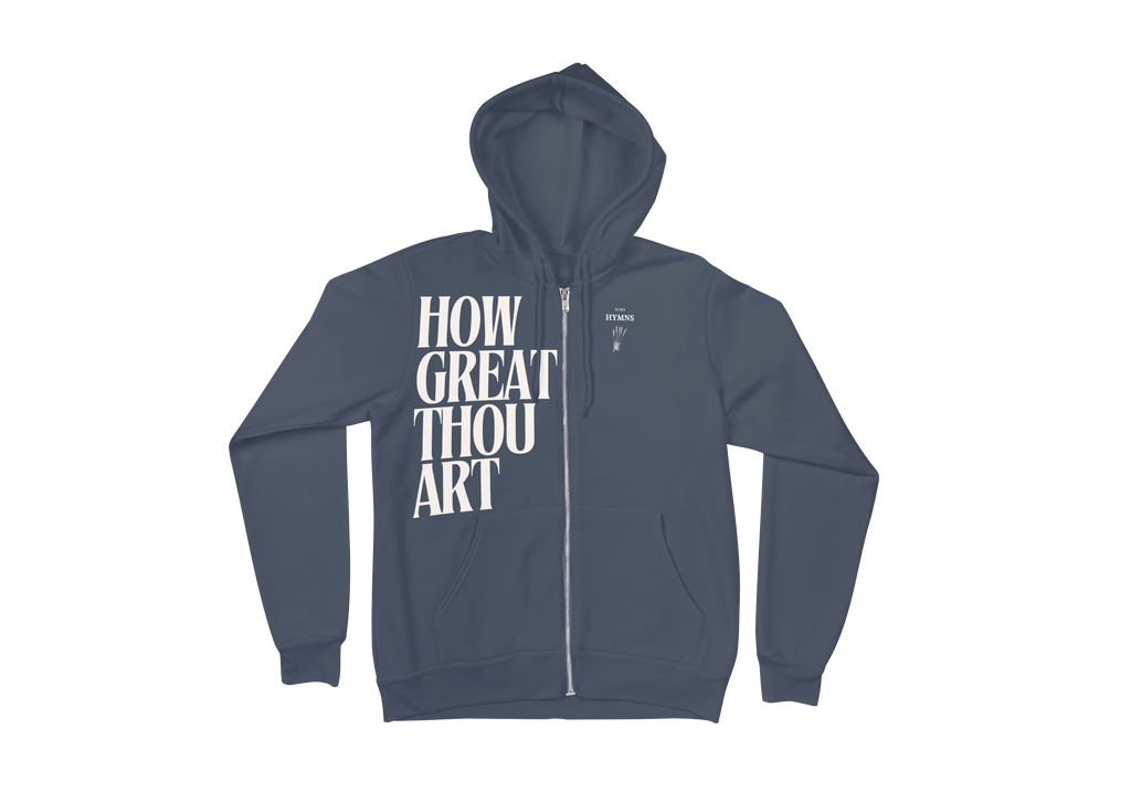 How Great Thou Art Zip Hoodie